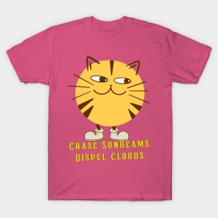 Chase Sunbeams Dispel Clouds T-Shirt